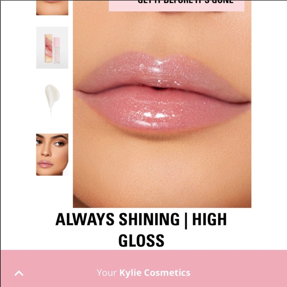 Always shining high shine gloss Kylie cosmetics